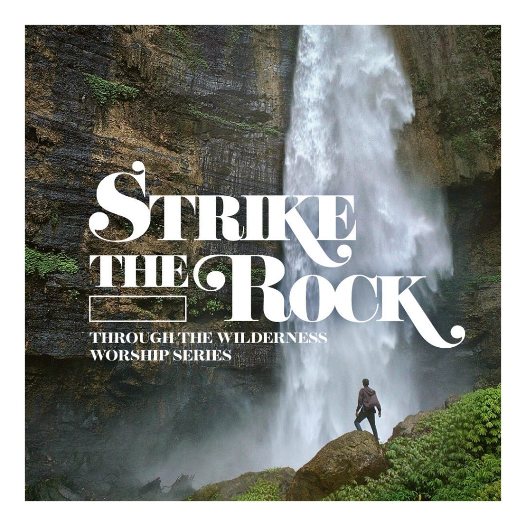 Strike the Rock