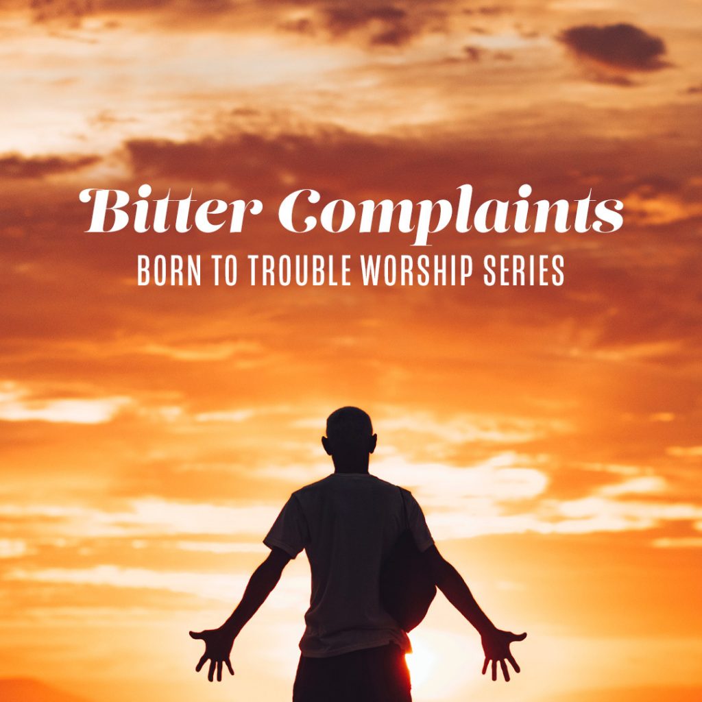 Bitter Complaints