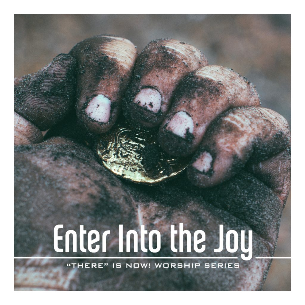 Enter into the Joy